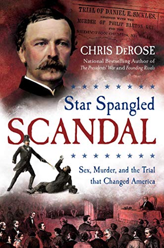 Star Spangled Scandal: Sex, Murder, and the Trial that Changed America (English Edition)