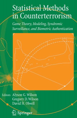 Statistical Methods in Counterterrorism: Game Theory, Modeling, Syndromic Surveillance, and Biometric Authentication