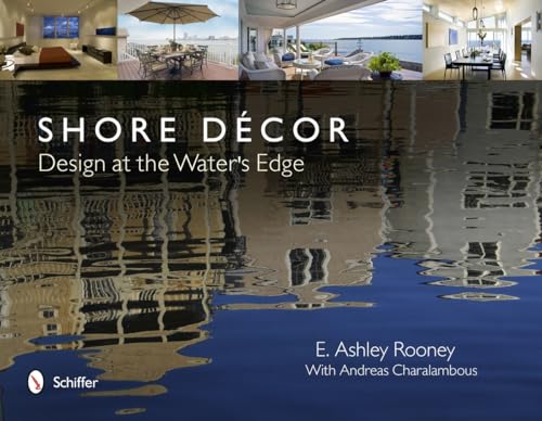 Shore Décor Design at the Water's Edge: Design at the Water's Edge