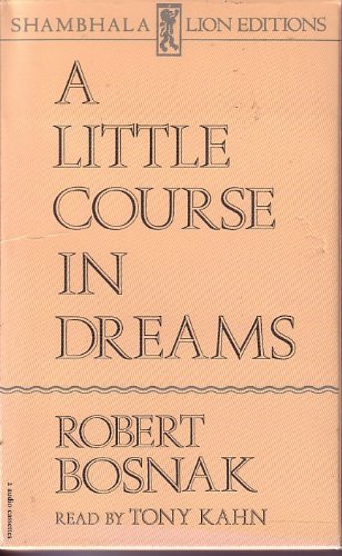 A Little Course in Dreams 0877735522 Book Cover