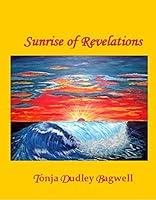 Sunrise of Revelations 1605853291 Book Cover