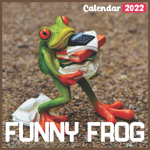 Funny Frog Calendar 2022: Official Frog Calendar 2022, 18 Month Photo of Funny Frog calendar 2022, Mini Calendar