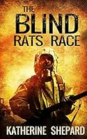 The Blind Rats Race 1515297438 Book Cover