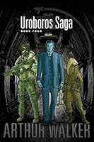 Uroboros Saga Book 4 0989742970 Book Cover