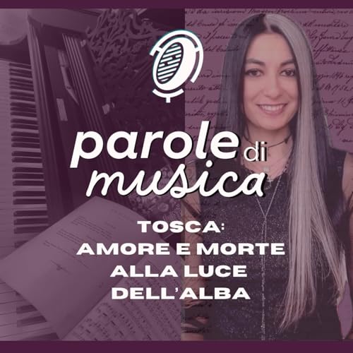 Tosca: amore e morte alla luce dell&rsquo;alba