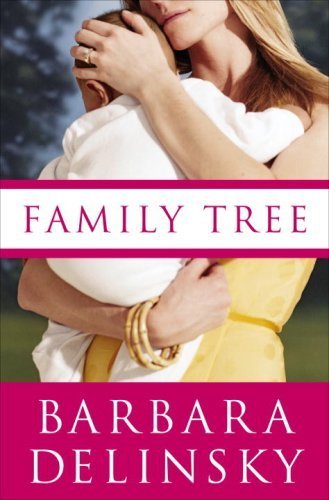 By Barbara Delinsky - Family Tree (2007-02-21) ... B01GNEXOHC Book Cover