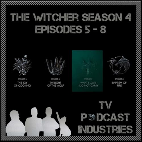 The Witcher Season 4 Part 2 Episodes 5-8