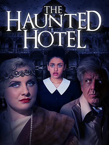 The Haunted Hotel