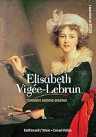 Elisabeth Vigee-Lebrun 2070177823 Book Cover