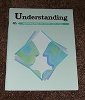 UNDERSTANDING~Approaching Things From Another's Point of View (LOVE ONE ANOTHER) 0934396485 Book Cover