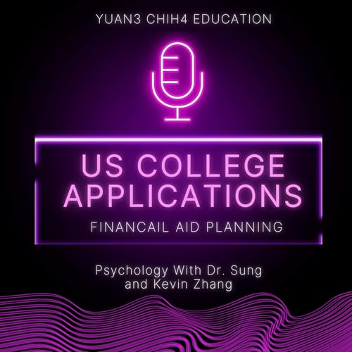 申請美國大學財務補助攻略：學生和家長必讀(Maximizing Financial Aid for College: Insider Tips for Students and Parents)