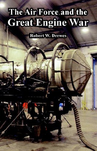 Air Force and the Great Engine War, The by Robe... B01K3JNCH0 Book Cover