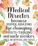 Medical Director Gifts: Funny...