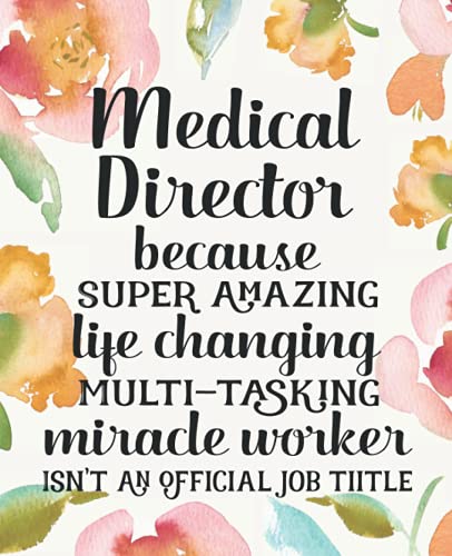 Medical Director Gifts: Funny Thank You Appreciation Present for Women