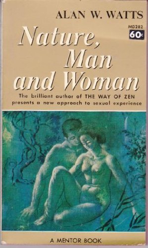Nature, Man and Woman by Alan W. Watts (1960-03... B01K2KBYJS Book Cover