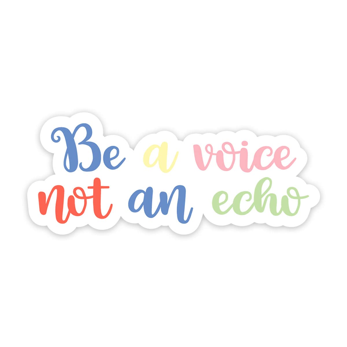 Pegatinas Be a Voice con frase positiva para inspirar tu día a día