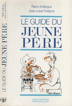 Paperback Le guide du jeune pe`re (French Edition) [French] Book
