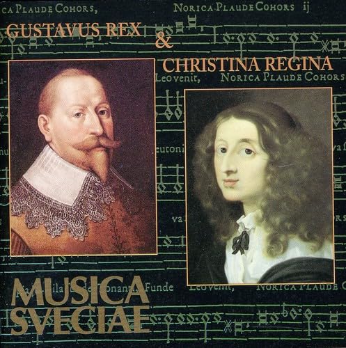 Music for Gustavus Adolphus and Queen Christina