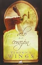 El velo del corazón (Amor y aventura)