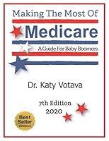 Making the Most of Medicare: A Guide for Baby Boomers 0996536876 Book Cover