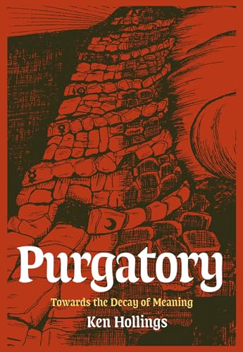 Purgatory, Volume 2: The Trash Project: Towards The Decay Of Meaning