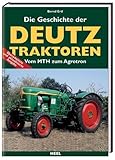  Die Geschichte der Deutz Traktoren. Vom MTH zum Agroton von Bernd Ertl (1. Januar 2010) Gebundene Ausgabe