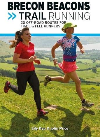 Brecon Beacons Trail Running: 20 off-road routes for trail & fell runners (UK Trail Running): 20 off-road routes for trail and fell runners: 4