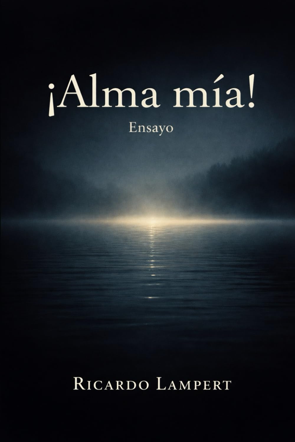 ¡Alma mía! Ensayo