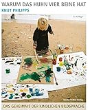 kinderzeichnungen interpretieren  Warum das Huhn vier Beine hat: Das Geheimnis der kindlichen Bildsprache