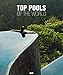 Produktbild Top Pools of the World: Badeorte und Sehnsuchtsziele/ Beach Resorts and Dream Destinations