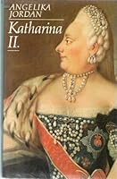 Katharina II B002TW778K Book Cover