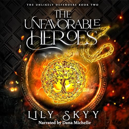 The Unfavorable Heroes by Lily Skyy episode artwork