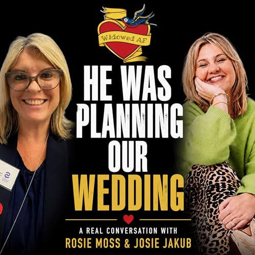 S4 - EP19 - He Was Planning Our Wedding: Josie Jakub on Suicide Loss, Love and Life After Olivier