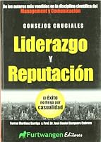 Liderazgo y reputación : el éxito no llega por casualidad 8493634034 Book Cover