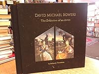 David Michael Bowers: The Evolution of an Artist 1424314259 Book Cover