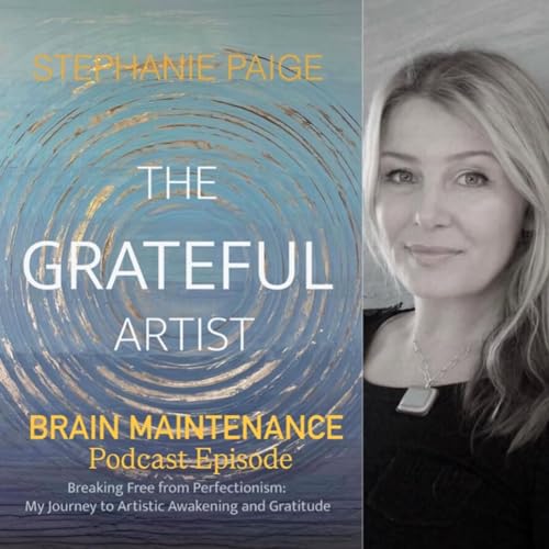 Page de couverture de The Grateful Artist - Brain Maintenance -
