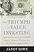 The Triumph of Value Investing: Smart Money Tactics for the Postrecession Era