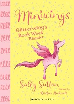 Miniwings 1: Glitterwing's Book Week Blunder (Miniwings)