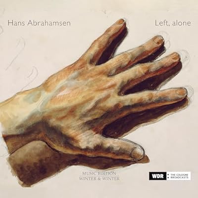 Hans Abrahamsen: Left, alone