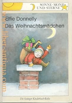 Hardcover Das Weihnachtsmädchen. ( Ab 6 J.) [German] Book