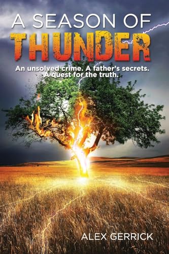A Season of Thunder: An unsolved crime, a father's secrets, a quest for the truth (Seasons Trilogy)