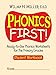 Phonics First!: Ready-to-Use Phonics Worksheets for the Primary Grades, Student Workbook