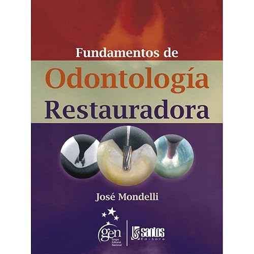 Fundamentos de Odontologia Restauradora