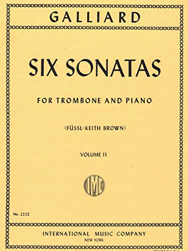 Galliard: Six Sonatas for Trombone and Piano (Volume II)