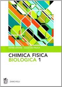 Chimica fisica biologica (Vol. 1)