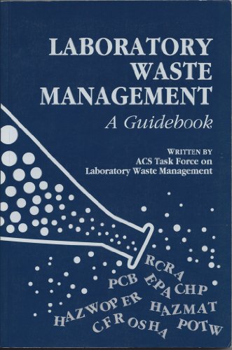 Laboratory Waste Management: A Guidebook