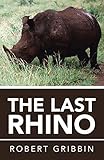 The Last Rhino