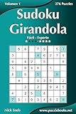 Sudoku Girandola - De Fácil a Experto - Volumen 1 - 276 Puzzles (Spanish Edition)
