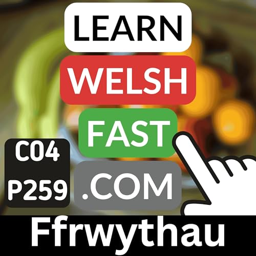 c04p259 (s04e259) - Ffrwythau (Fruits)