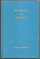 Signposts of history B0007F44SM Book Cover
